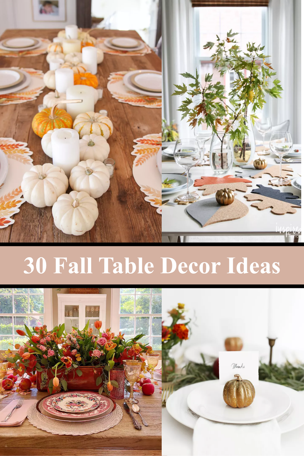 30 Fall Table Decor Ideas for a Cozy and Beautiful Autumn Tablescape